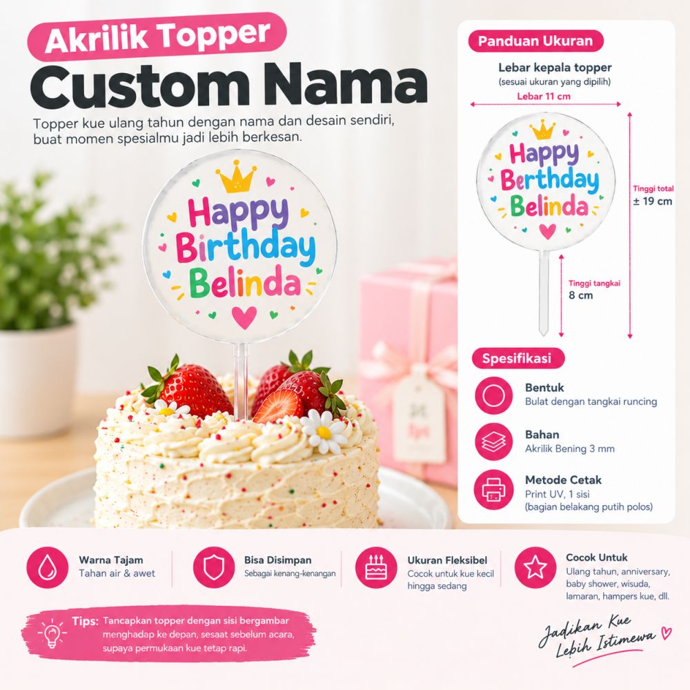Cake Topper Akrilik Bening Custom 11 cm Print UV - Topper Kue Ulang Tahun Nama