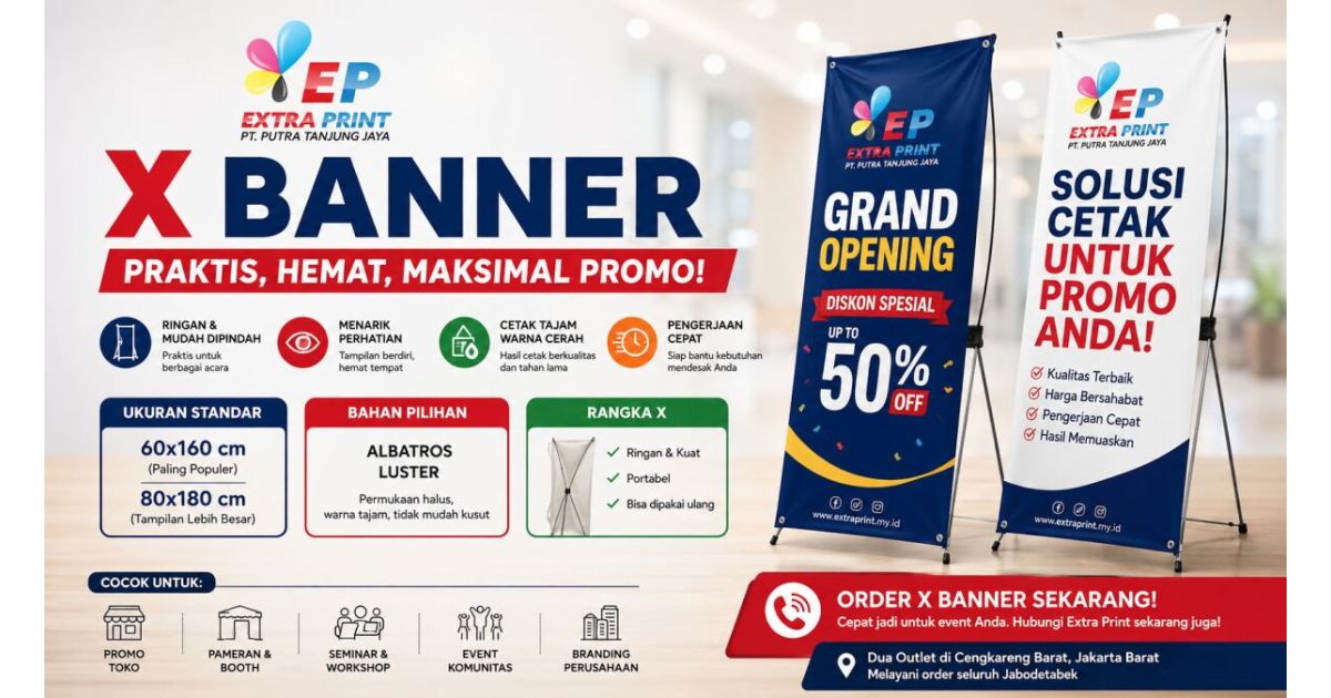 Cetak X Banner Murah Jakarta – Bahan Albatros, Cepat Jadi